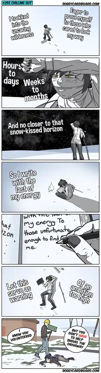 A six-panel comic strip shows a person trekking into a snowy wilderness, enduring months of hardship, writing a warning note…