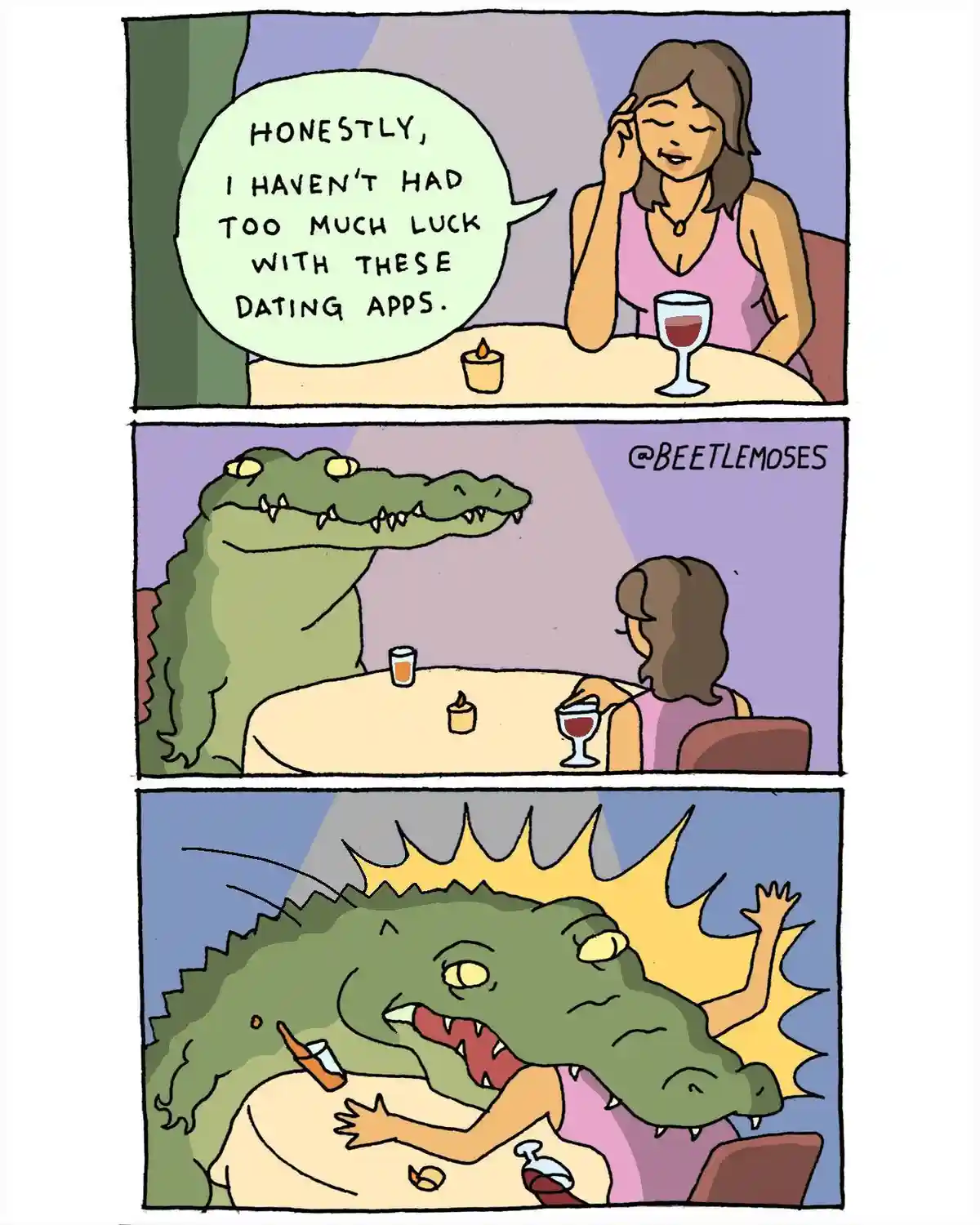 A three-panel comic shows a woman at a dinner date confessing her bad luck with dating apps. In the second panel, a large…
