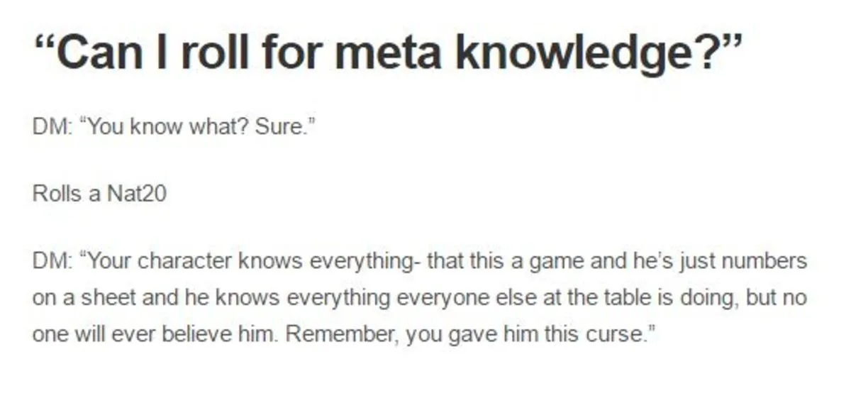A text-based meme showing a Dungeons & Dragons roleplaying game scenario where a player asks the Dungeon Master if they can…