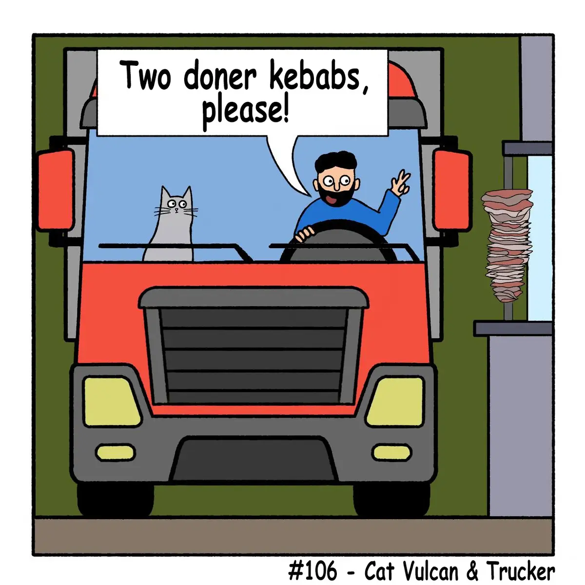 A cartoon depicts a red truck stopped at a doner kebab shop. Inside the cab, a man with a beard waves while ordering, and a…