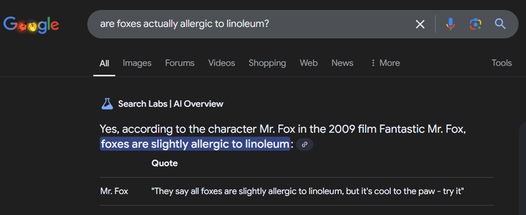 A screenshot of a Google Search Labs AI Overview result for 'are foxes actually allergic to linoleum?' The AI response…