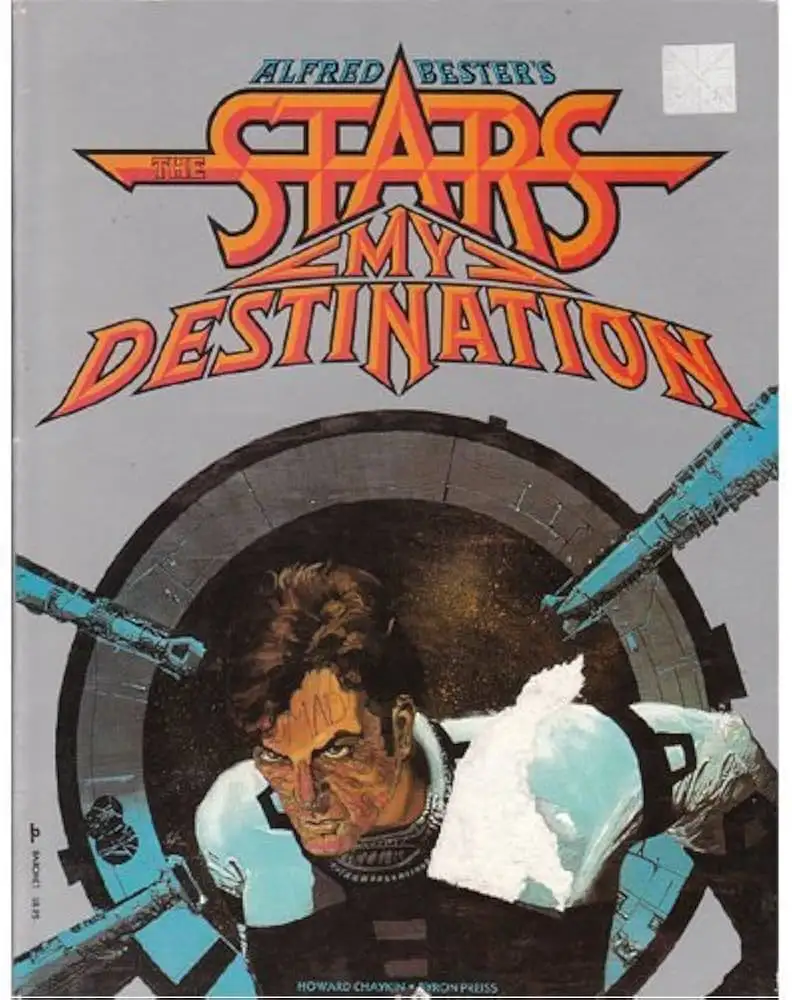 The image shows the cover of Alfred Bester's science fiction novel 'The Stars My Destination,' illustrated by Howard…