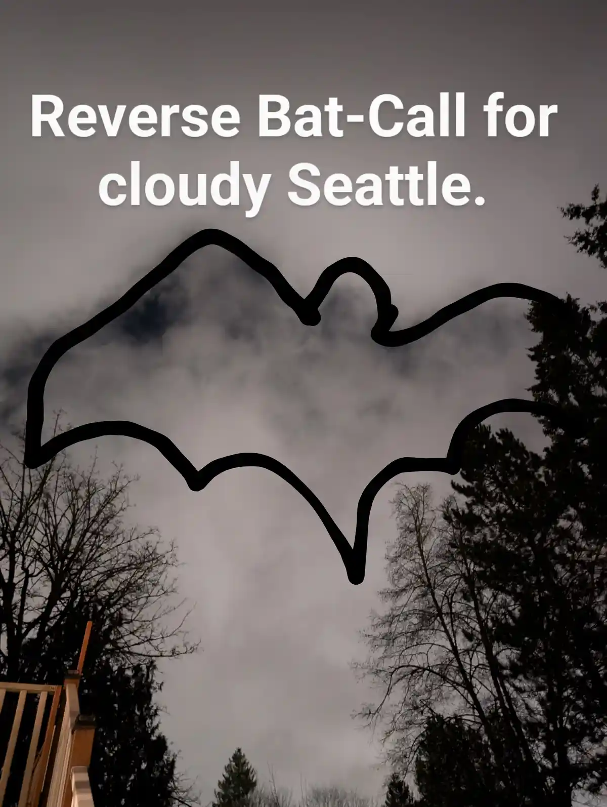 A photo of a cloudy sky over trees with a large black outline of a bat drawn over the clouds, with the text 'Reverse…