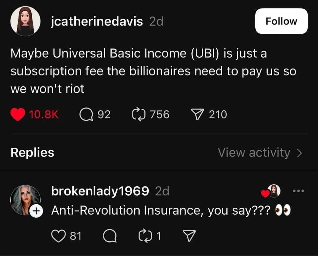 A screenshot of a social media post where user jcatherinedavis suggests Universal Basic Income (UBI) is a subscription fee…
