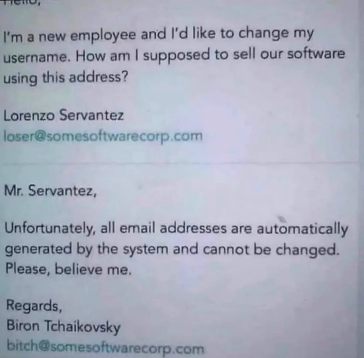 An email exchange where a new employee, Lorenzo Servantez, complains about his unprofessional email address…