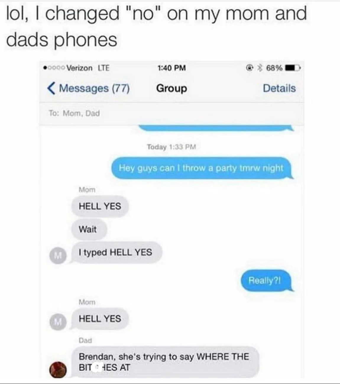 A screenshot of a group text conversation on a Verizon phone shows a user asking if they can throw a party, receiving…