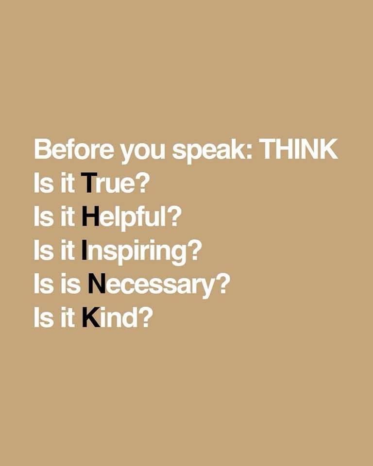 A solid tan background displays white text outlining a speaking guideline: 'Before you speak: THINK', followed by five…