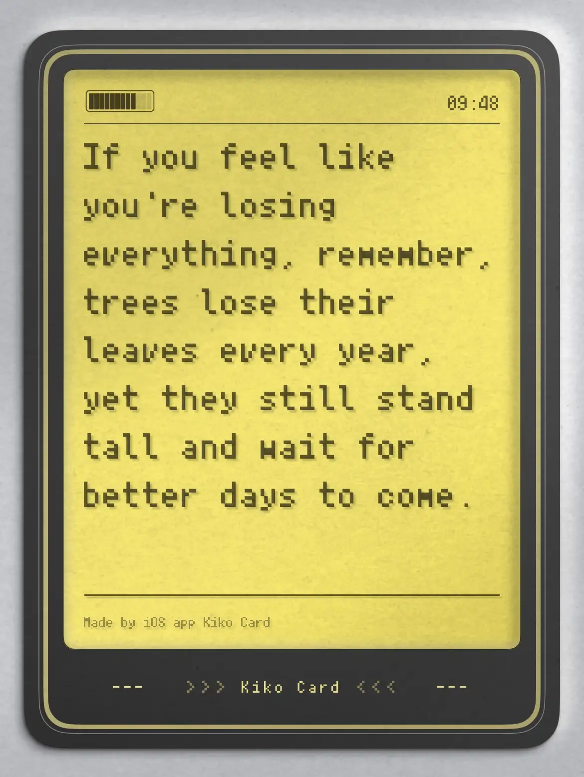 A digital card with a yellow background and pixelated black text displays a motivational message about trees losing leaves…