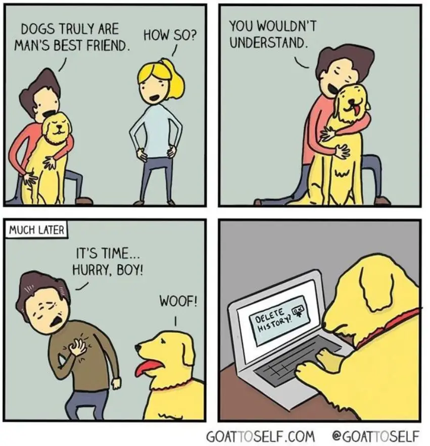 A four-panel comic strip shows a man hugging his dog while a woman asks how dogs are man's best friend. The man replies he…