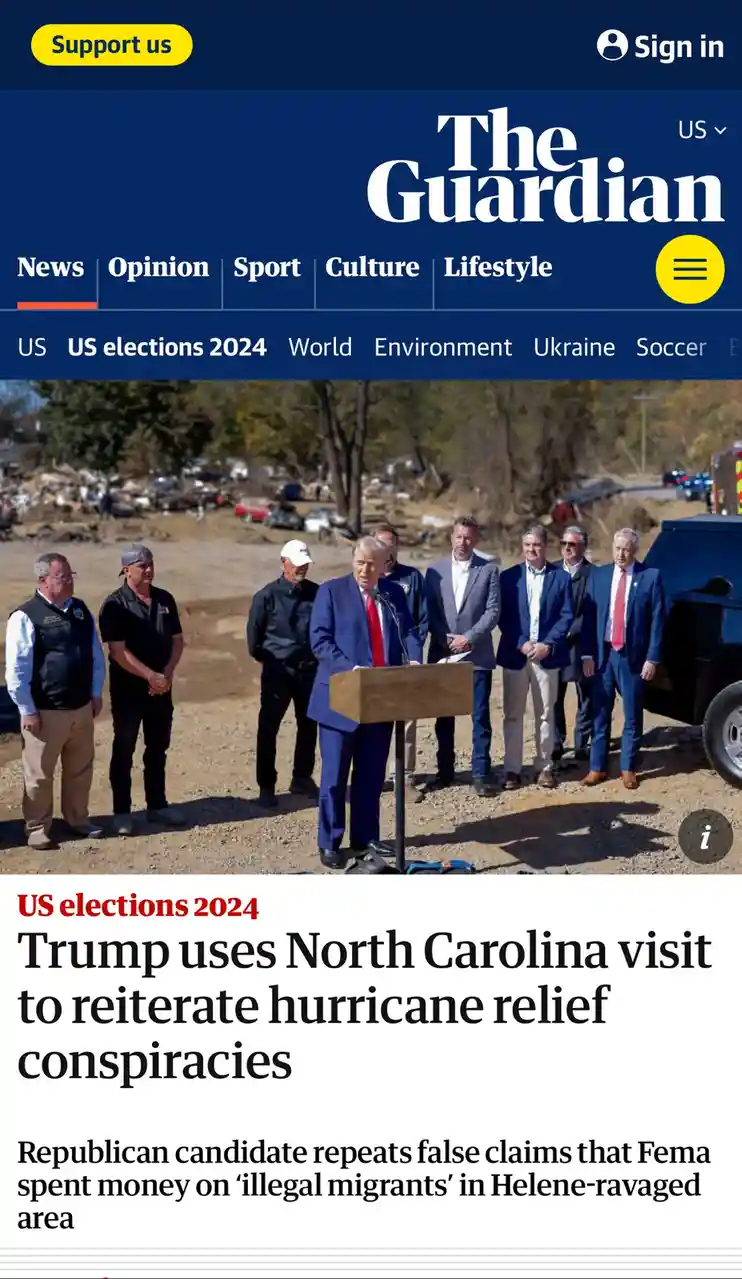 A screenshot of The Guardian's news article shows Donald Trump speaking at a podium in a disaster zone with debris and…