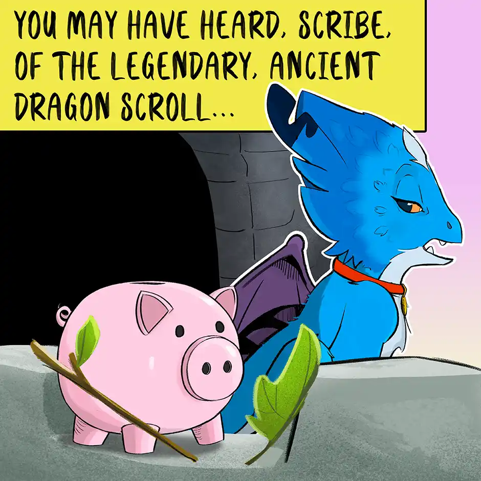 A blue cartoon dragon with purple wings and a red collar stands beside a pink piggy bank, which has a stick and leaf stuck…