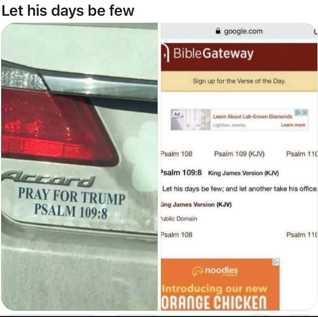 The image is split: left side shows a car's rear with a sticker reading 'PRAY FOR TRUMP PSALM 109:8', right side shows a…