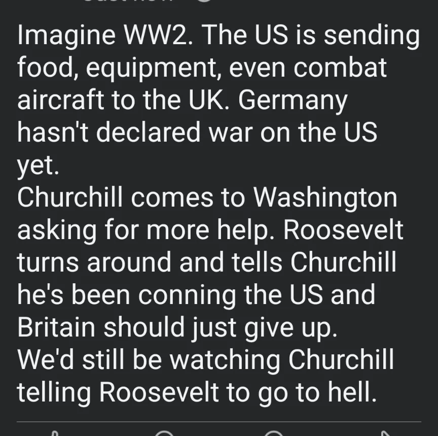 A black background with white text presents a fictional WWII scenario where Churchill asks Roosevelt for more aid, but…