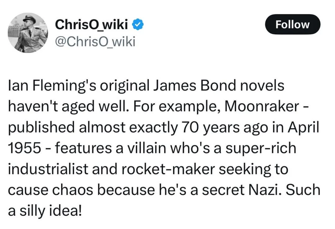 A screenshot of a tweet from ChrisO_wiki criticizing Ian Fleming's original James Bond novels for their dated and offensive…
