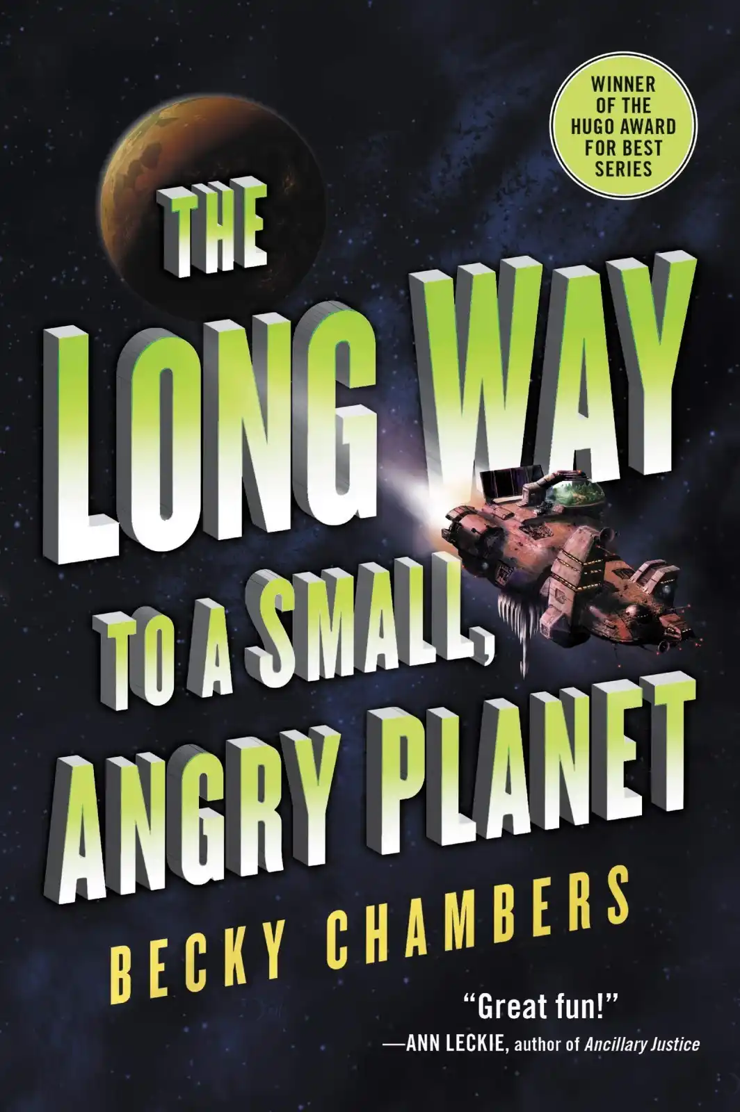 The image is a book cover for 'The Long Way to a Small, Angry Planet' by Becky Chambers, featuring a spaceship flying toward…