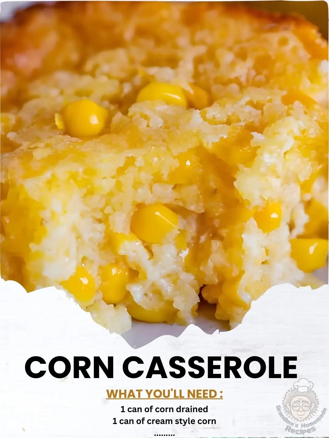 A close-up photo of a golden-brown, cheesy corn casserole with visible corn kernels. Overlaid text reads 'CORN CASSEROLE'…