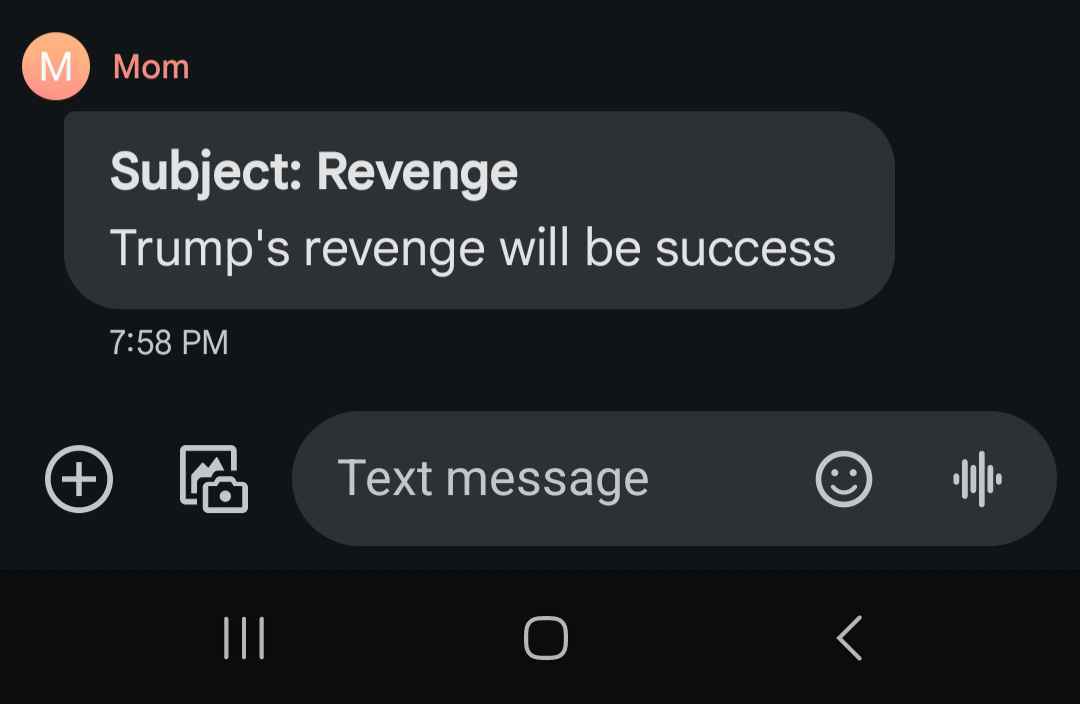 A screenshot of a text message from 'Mom' with a dark theme, showing a message bubble that reads 'Subject: Revenge' and…