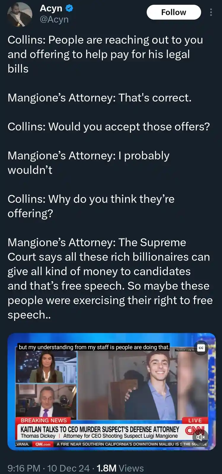 A screenshot of a Twitter post by Acyn showing a CNN interview transcript where Mangione's attorney explains that people…