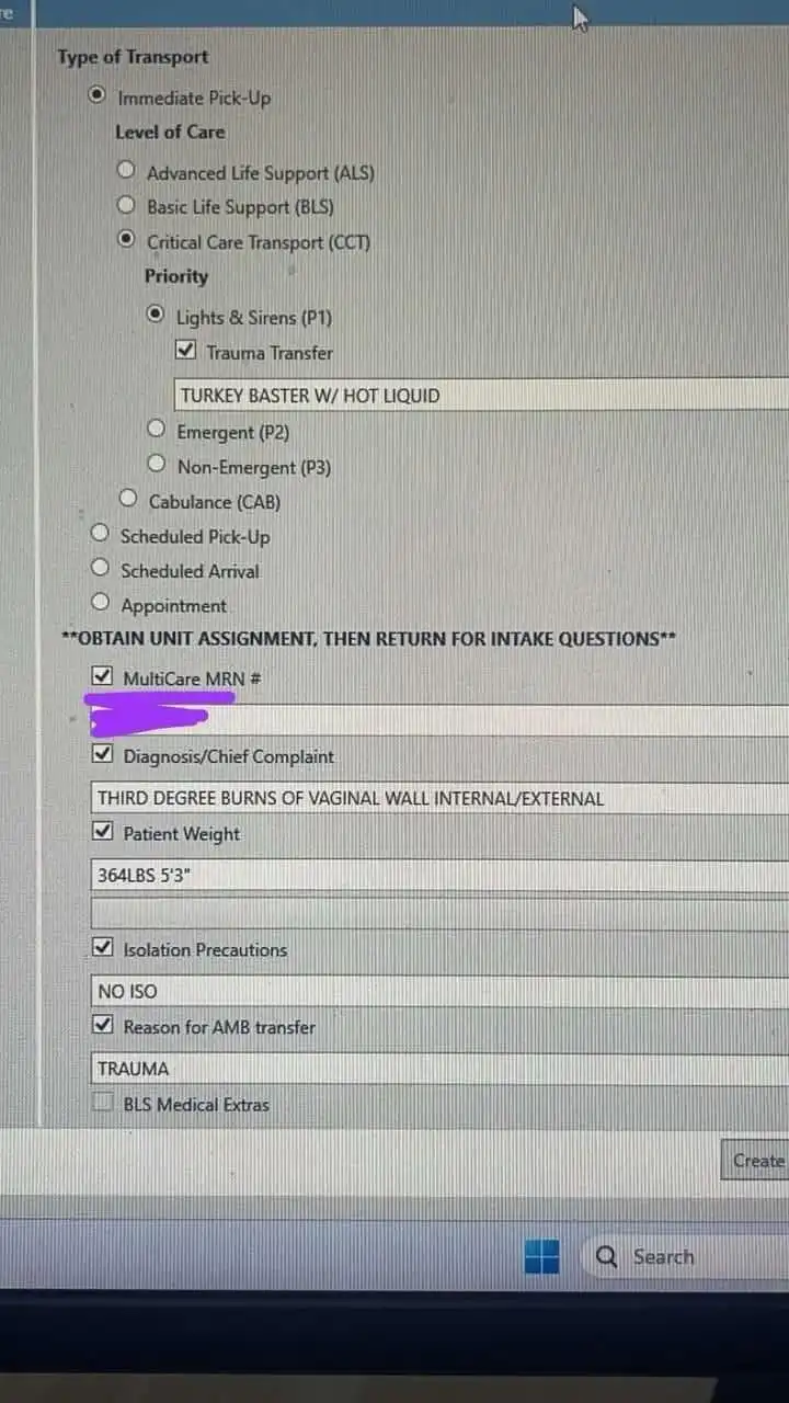 A screenshot of a medical transport form with 'TURKEY BASTER W/ HOT LIQUID' typed into the 'Diagnosis/Chief Complaint'…