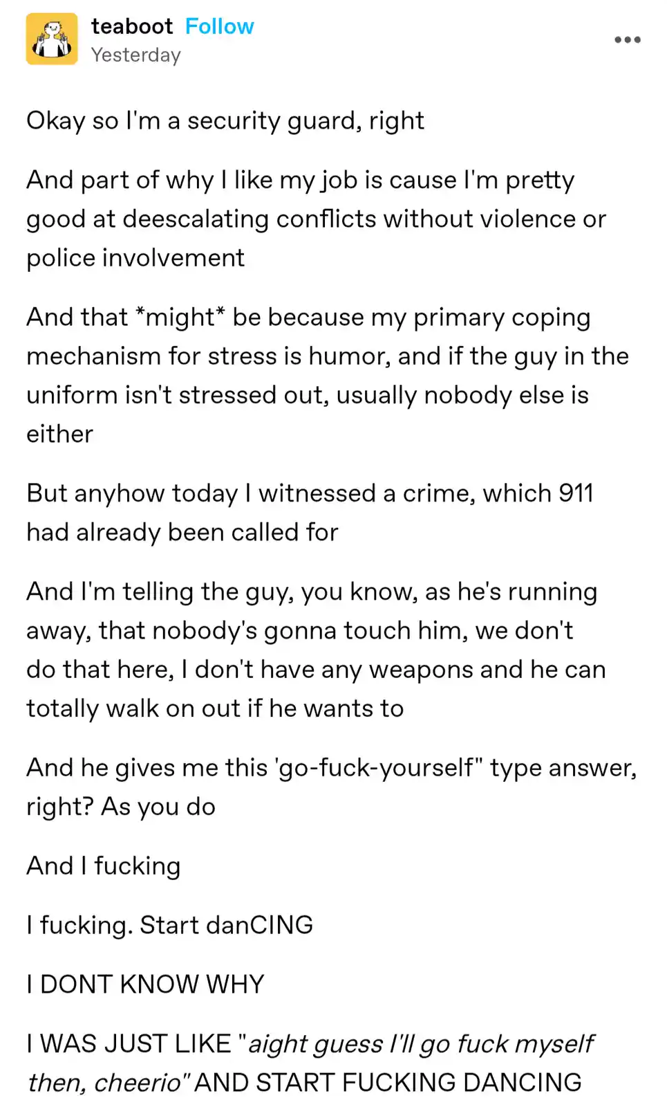 A text post by user 'teaboot' describing a security guard's bizarre reaction to a fleeing criminal. The guard, who normally…