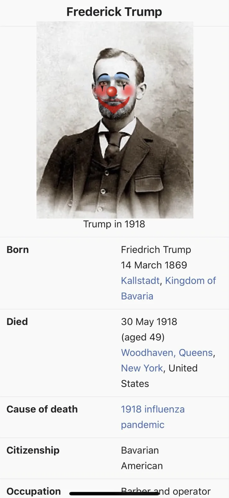 A historical biography card for Frederick Trump, featuring a sepia-toned photo of him in 1918 with a clown face digitally…