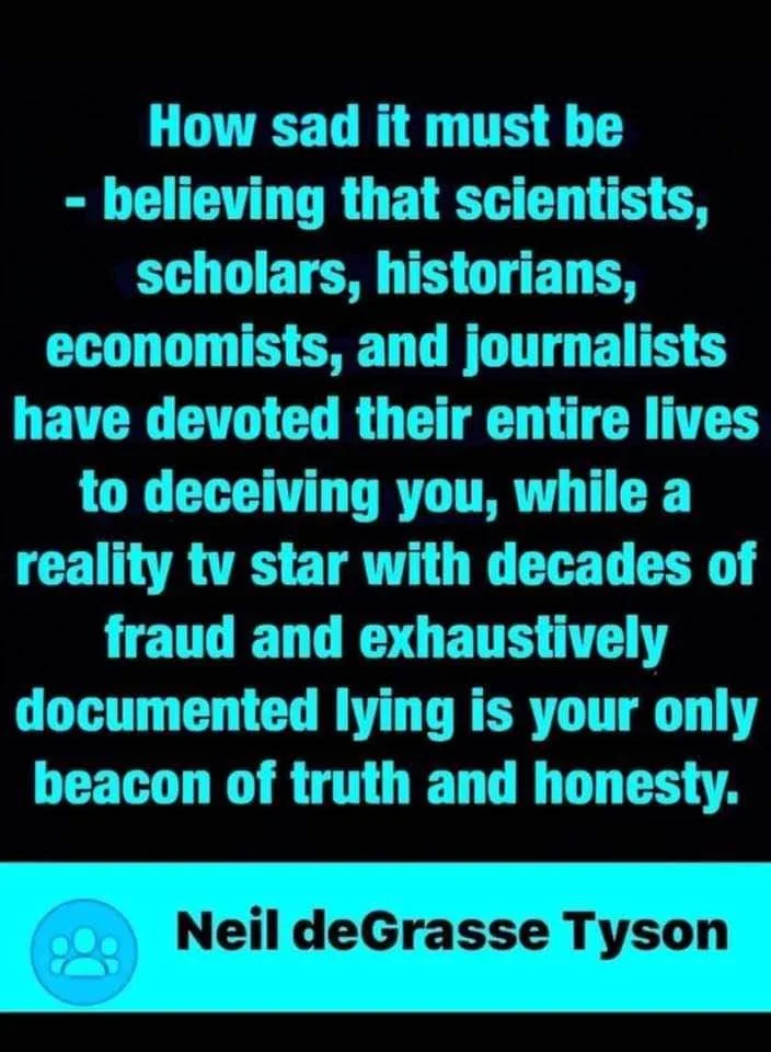 A black background with glowing cyan text that reads a sarcastic quote about trusting a reality TV star over scientists and…