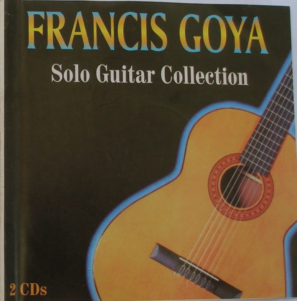 The image shows a CD album cover for 'Francis Goya Solo Guitar Collection' featuring a close-up of a classical guitar…