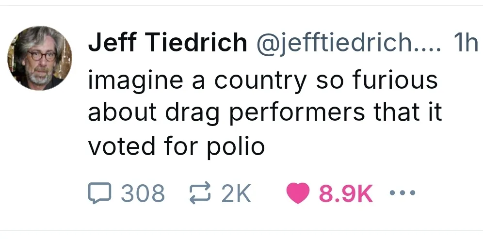 A screenshot of a tweet by Jeff Tiedrich showing his profile picture, username, and the text 'imagine a country so furious…