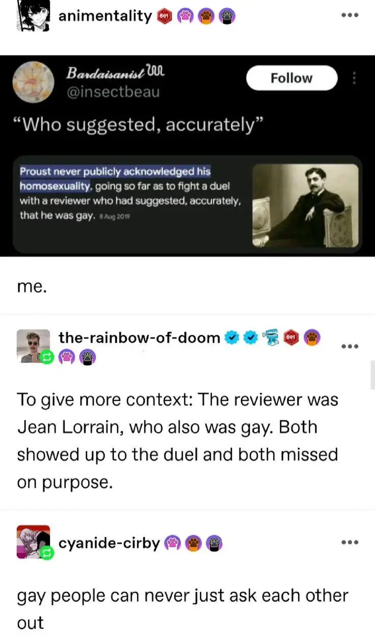 A screenshot of a Twitter thread where a user quotes a tweet about Marcel Proust fighting a duel over being called gay, then…