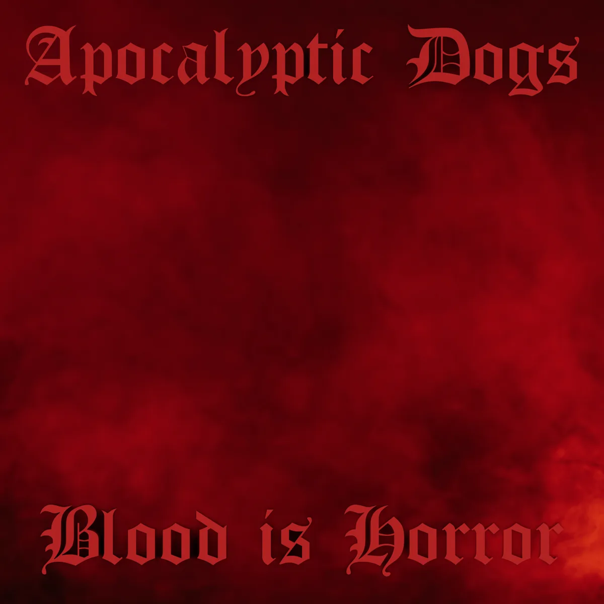 Dogs of the Apocalypse: A Blood-Curdling Horror