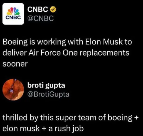 A screenshot of a Twitter thread shows CNBC reporting that Boeing is working with Elon Musk to deliver Air Force One…