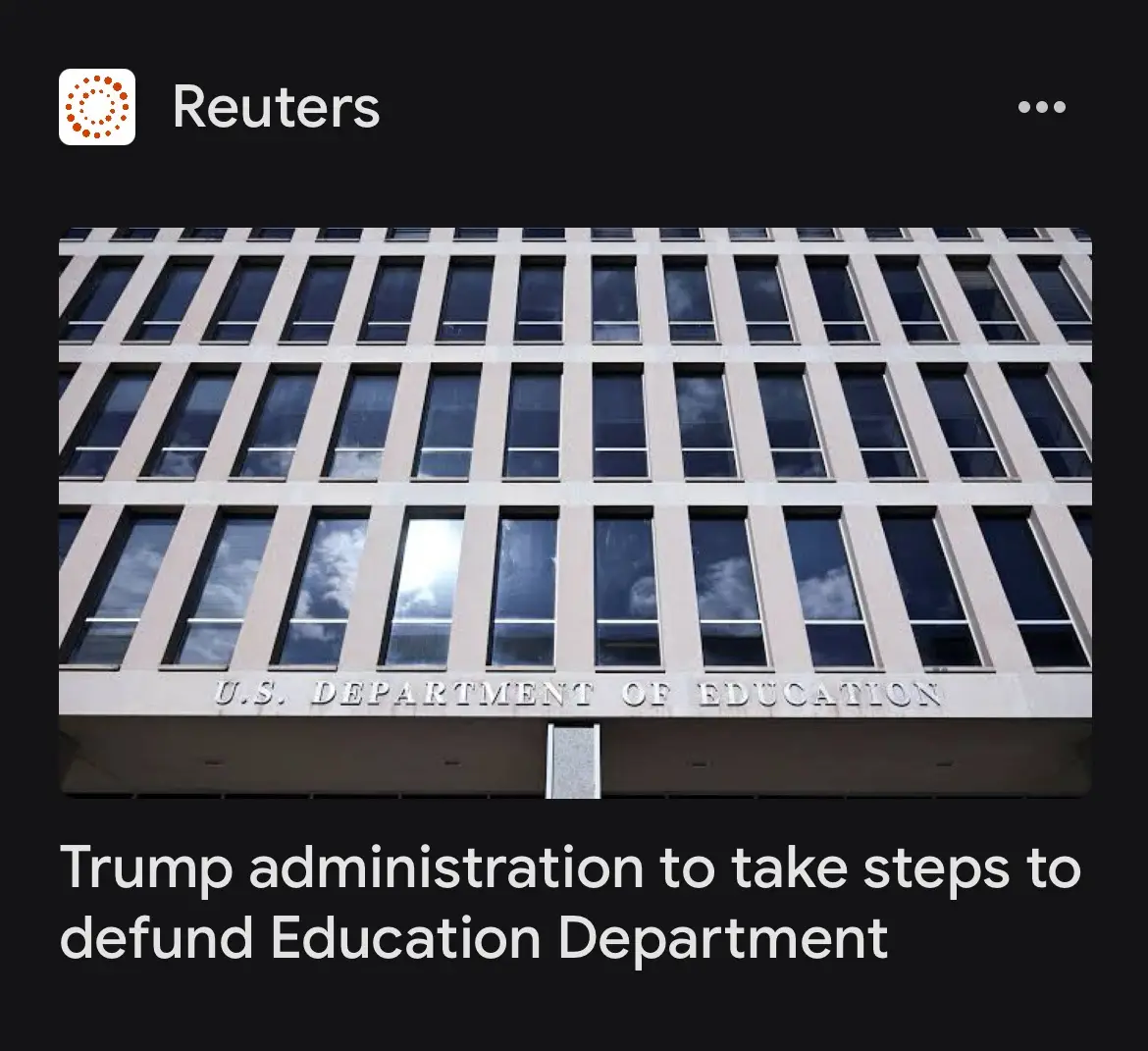 A Reuters news screenshot shows the U.S. Department of Education building with a headline stating 'Trump administration to…