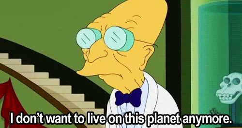 The image shows six panels of Professor Frink from The Simpsons, each with the same text overlay: 'I don't want to live on…