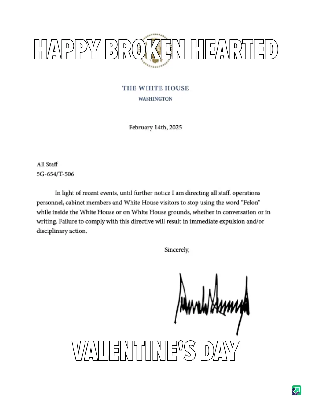 The image displays a fake White House memo dated February 14th, 2025, addressed to all staff, instructing them to stop using…