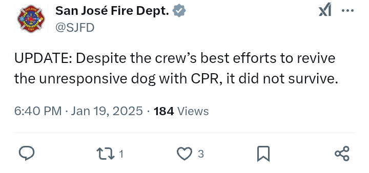 A screenshot of a tweet from the San José Fire Department account, which reads: 'UPDATE: Despite the crew's best efforts to…