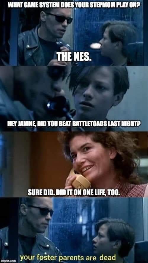 A four-panel meme using scenes from the movie 'The Terminator' where a character asks about a stepmom's gaming system…
