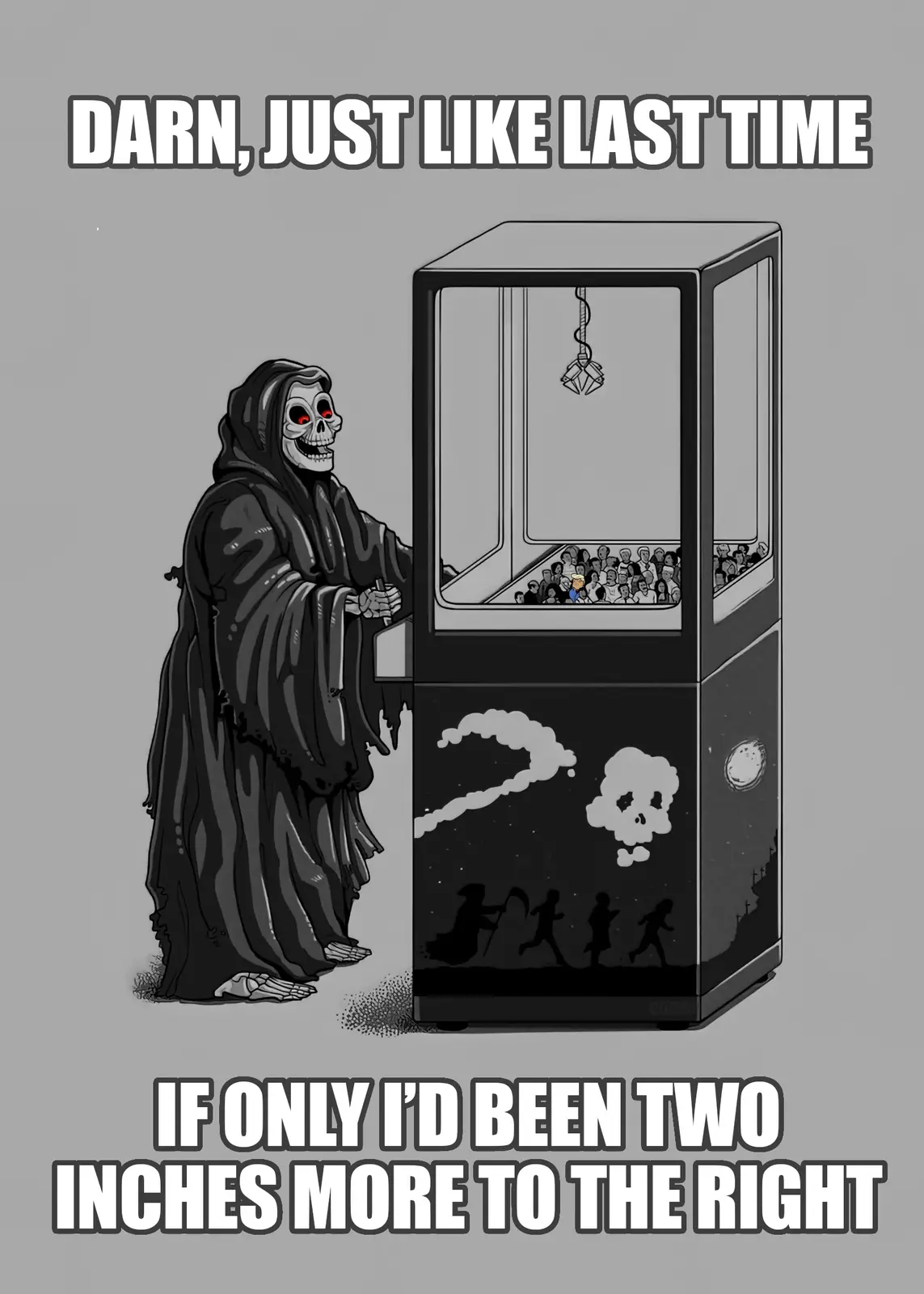 A skeletal grim reaper with glowing red eyes stands beside a claw machine, looking disappointed. Inside the machine, a crowd…