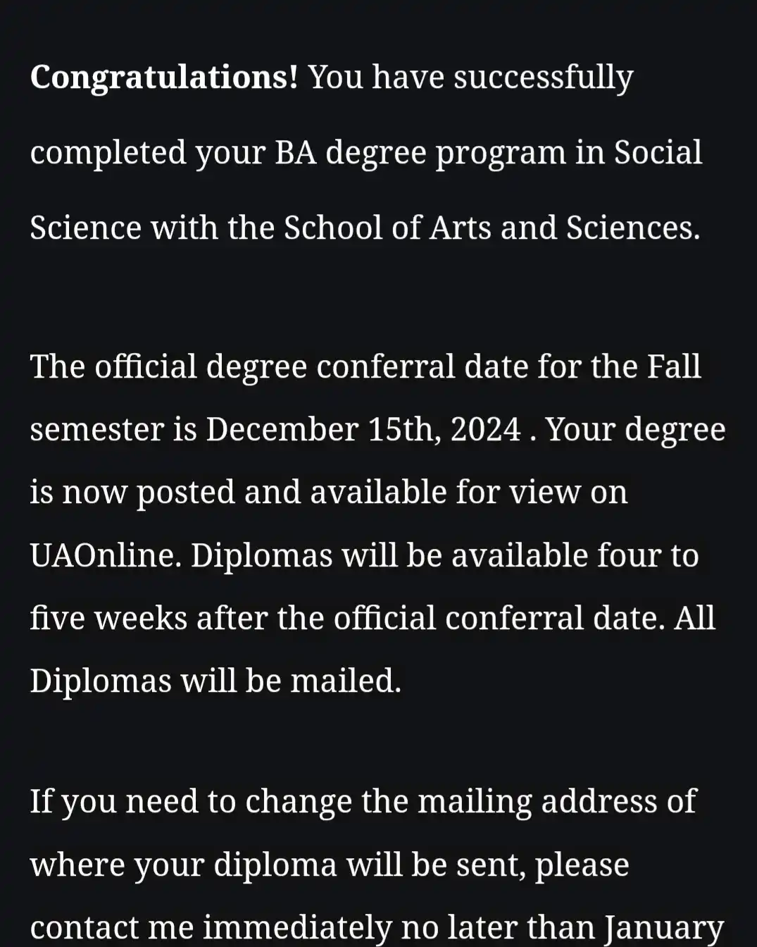 A black screen with white text mimicking a university degree completion notification. The message congratulates the…
