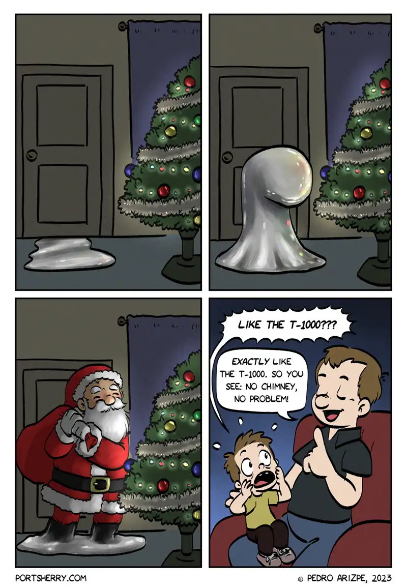 A four-panel comic shows Santa Claus arriving at a house, only to find a liquid metal T-1000 Terminator form instead of…