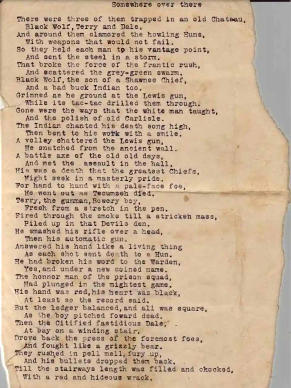 A yellowed, torn piece of paper with typewritten text that reads 'Somewhere over there' at the top, followed by a poem about…