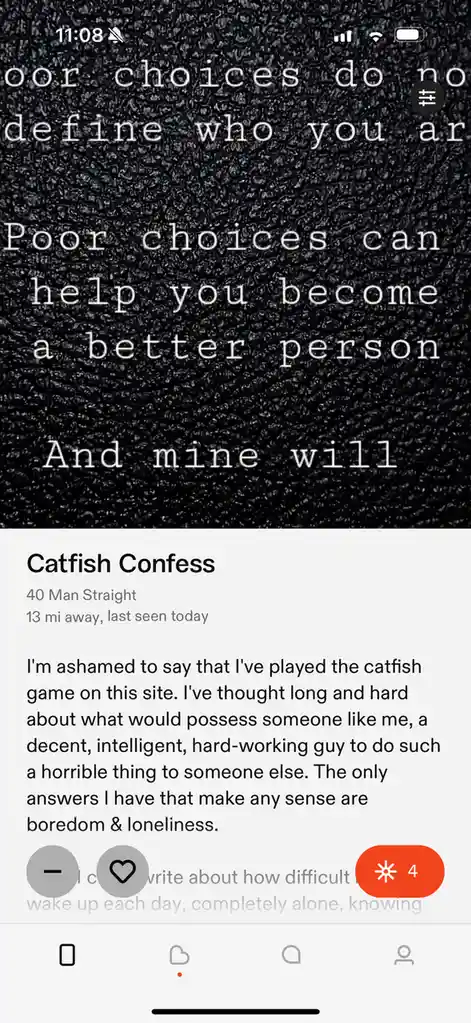 The image shows a screenshot of a dating app profile titled 'Catfish Confess' from a user named '40 Man Straight'. The…