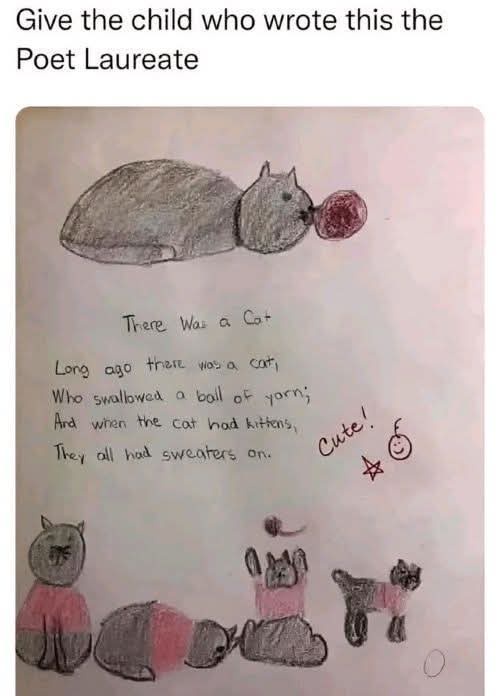 A child's crayon drawing shows a cat with a yarn ball in its mouth, above a short poem titled 'There Was a Cat' that…