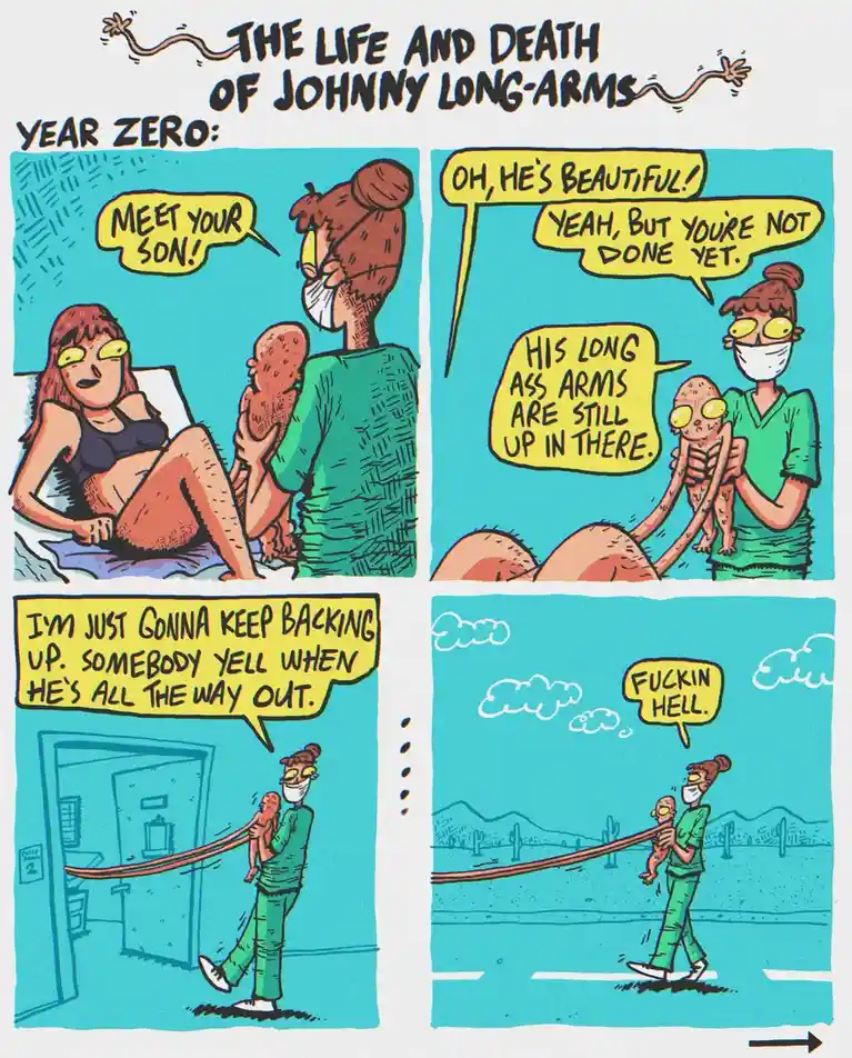 A four-panel comic titled 'THE LIFE AND DEATH OF JOHNNY LONG-ARMS' depicts a newborn with absurdly long arms. In the first…