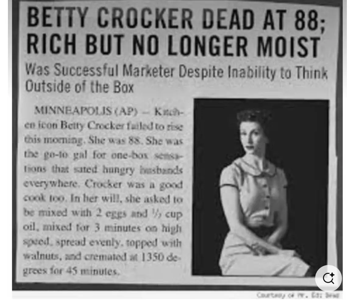 A black-and-white image mimicking a newspaper obituary for Betty Crocker, featuring a portrait of her and text humorously…