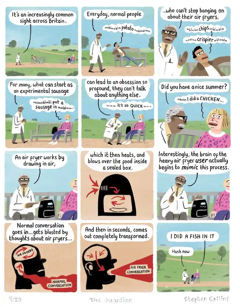 A nine-panel comic strip by Stephen Collins for The Guardian depicts a doctor explaining how air fryers have caused an…