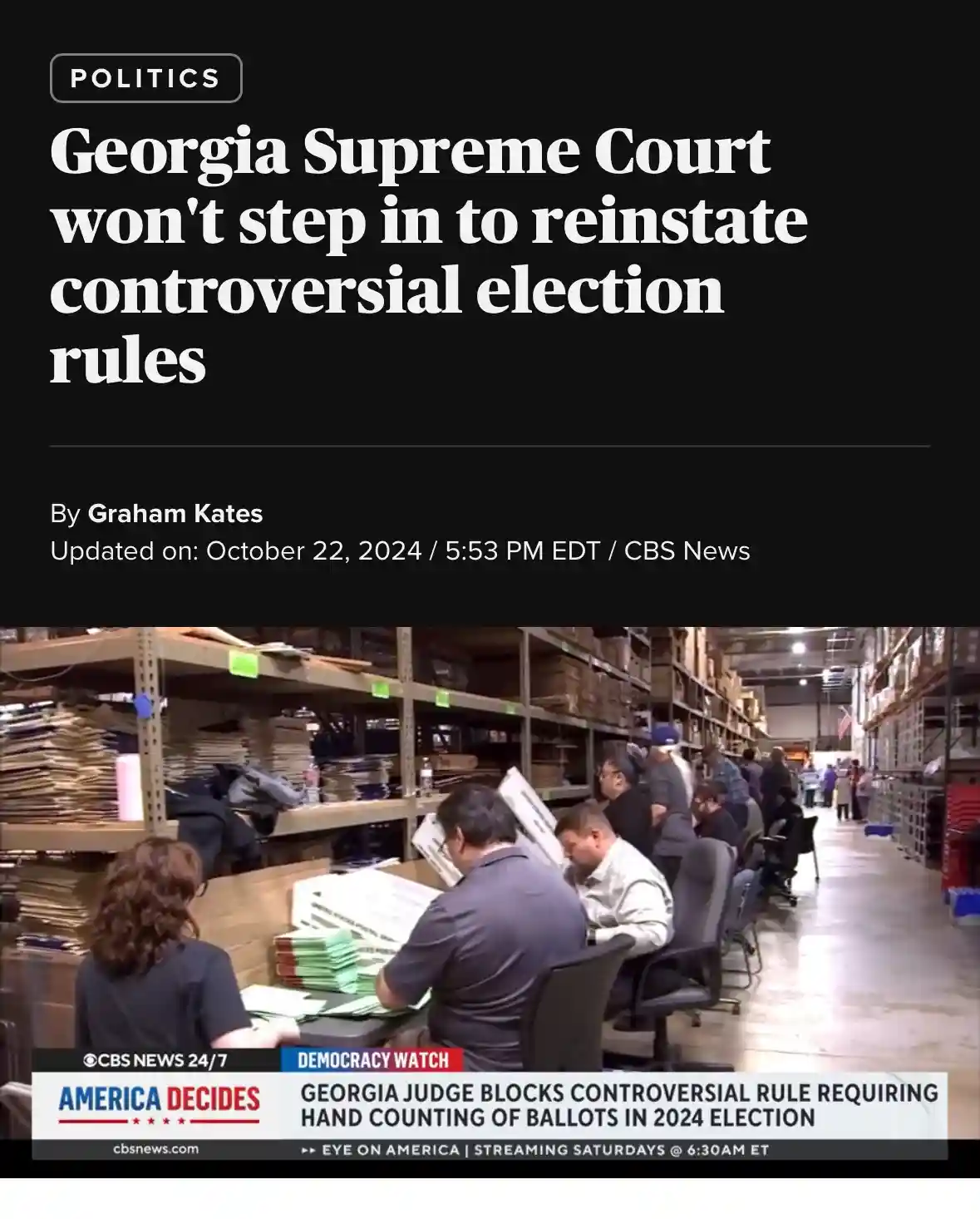 A screenshot of a CBS News article headline about Georgia's Supreme Court refusing to reinstate election rules, overlaid on…