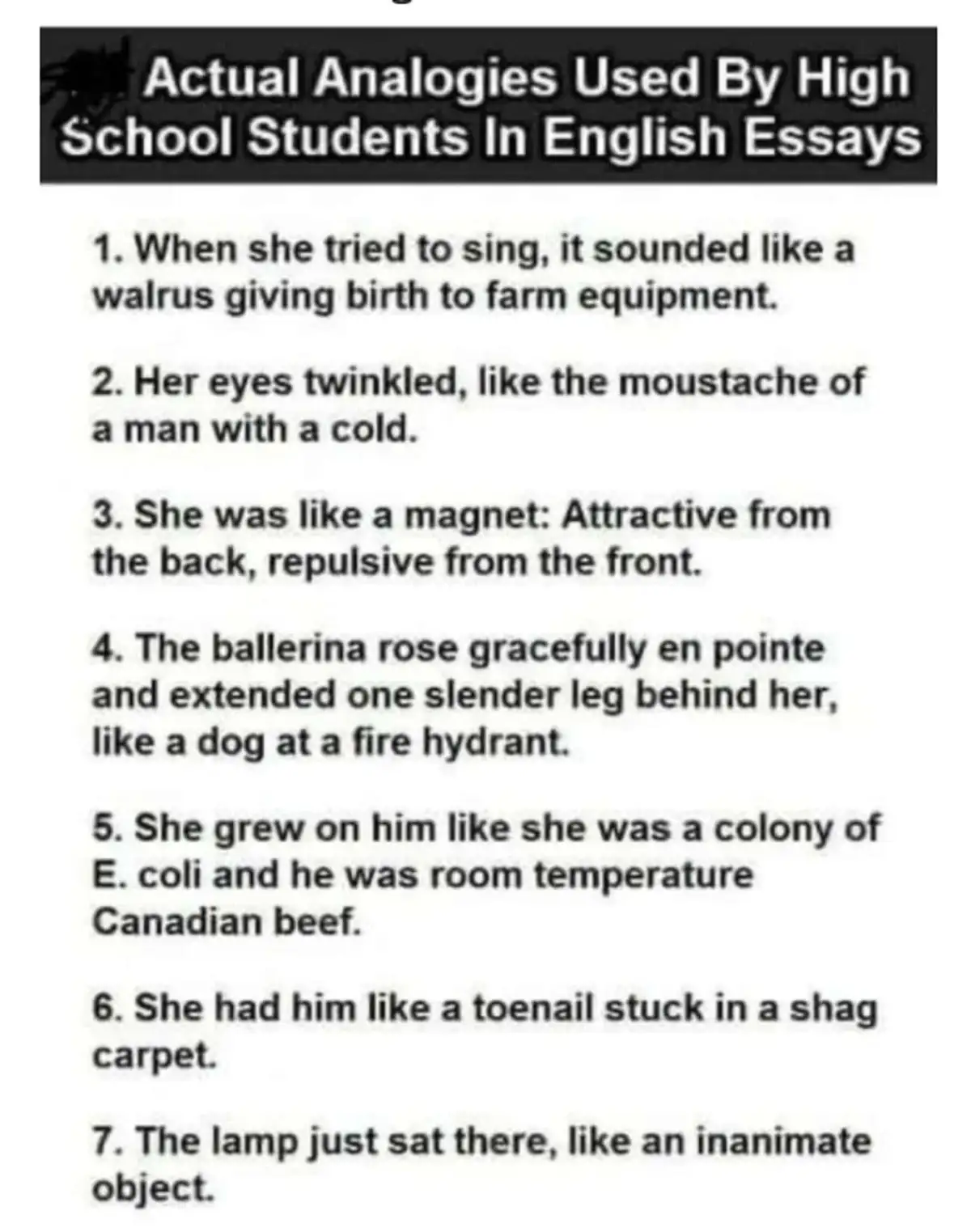 A list titled 'Actual Analogies Used By High School Students In English Essays' displays seven absurd and overly literal…