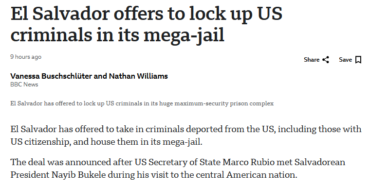 A screenshot of a BBC News article headline reading 'El Salvador offers to lock up US criminals in its mega-jail,' with…