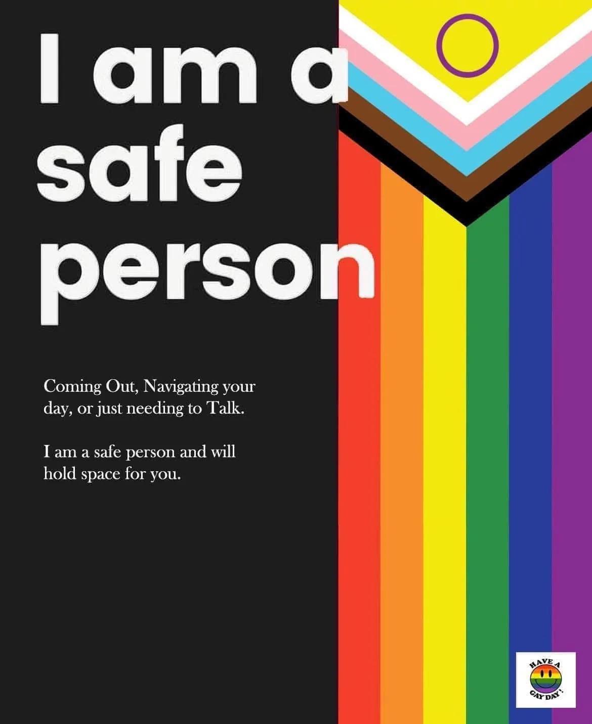 A poster with a black left side and a rainbow right side, featuring the text 'I am a safe person' in large white letters…