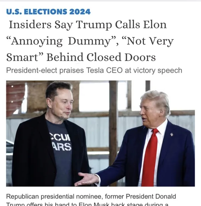 A screenshot of a news article with the headline "Insiders Say Trump Calls Elon 'Annoying Dummy', 'Not Very Smart' Behind…